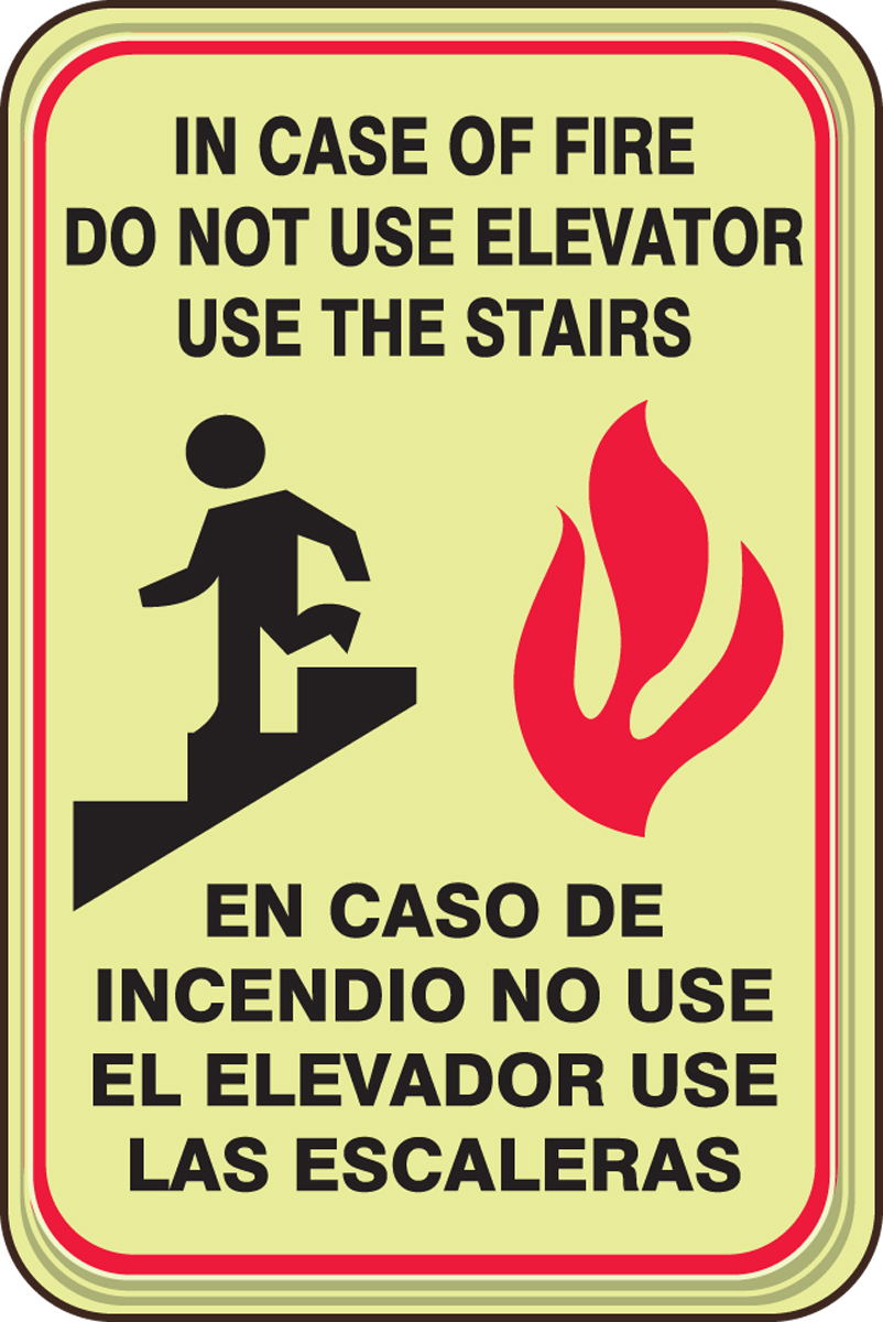 IN CASE OF FIRE DO NOT USE ELEVATORS USE STAIRWAYS (W/GRAPHIC) (BILINGUAL)