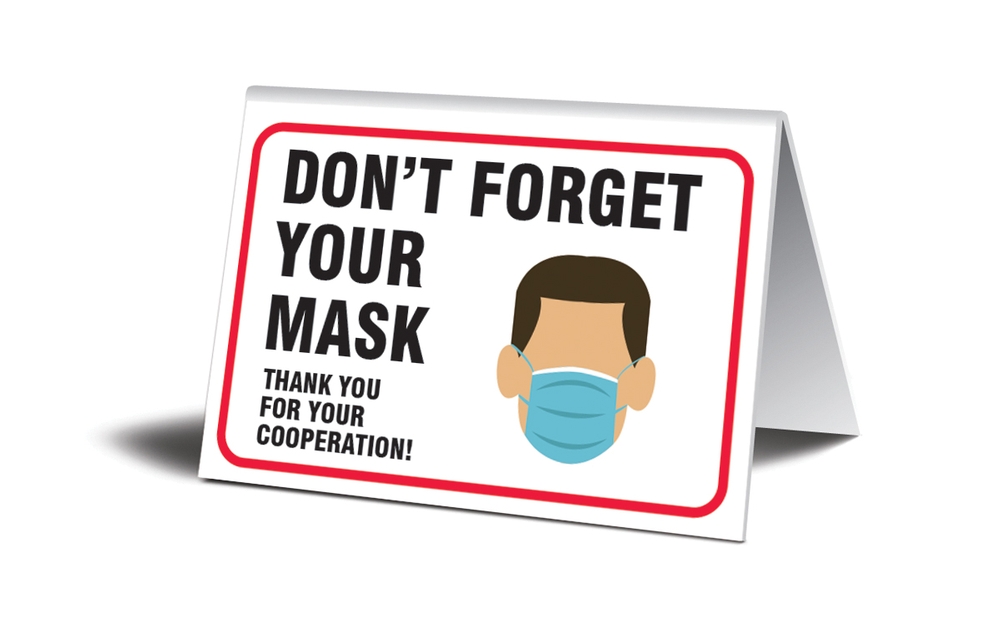 Don't Forget Your Mask Thank You For Your Cooperation