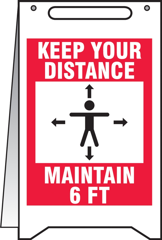 KEEP YOUR DISTANCE MAINTAIN 6 FT