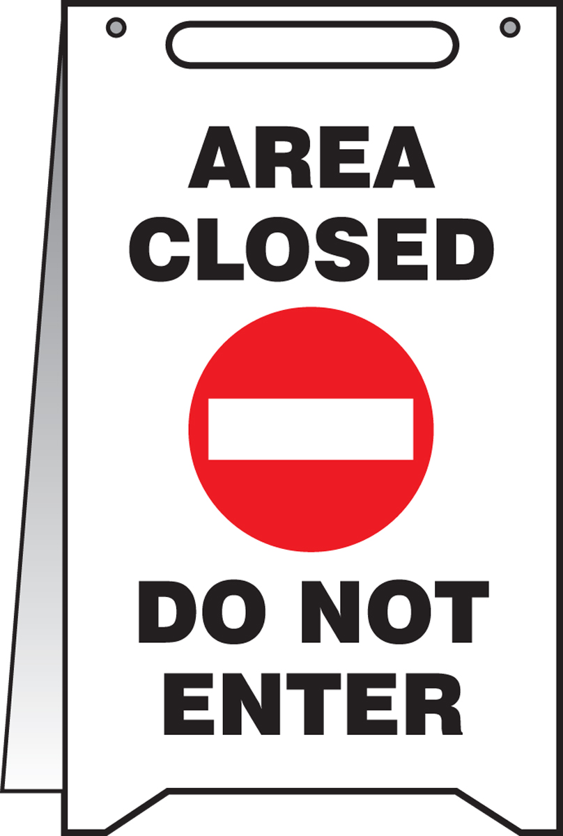 Area Closed Do Not Enter Fold-Ups® PFR637