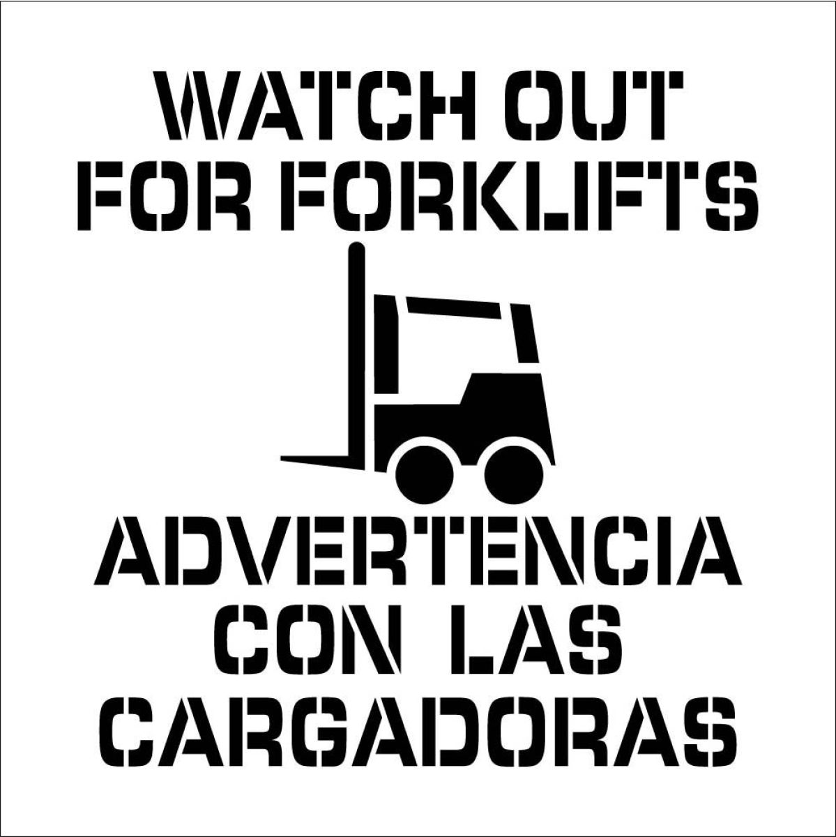 WATCH OUT FOR FORKLIFTS BILINGUAL PLANT MARKING STENCIL