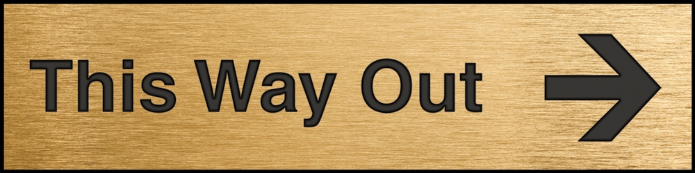 Safety Sign, Legend: THIS WAY OUT (ARROW RIGHT)