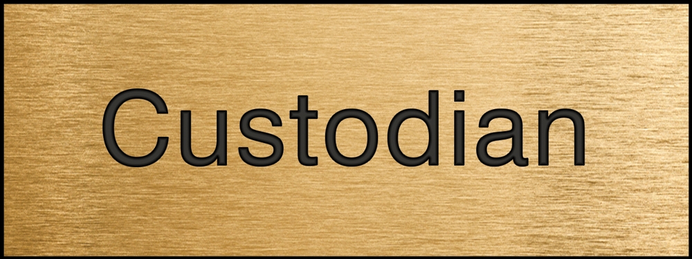 Safety Sign, Legend: CUSTODIAN