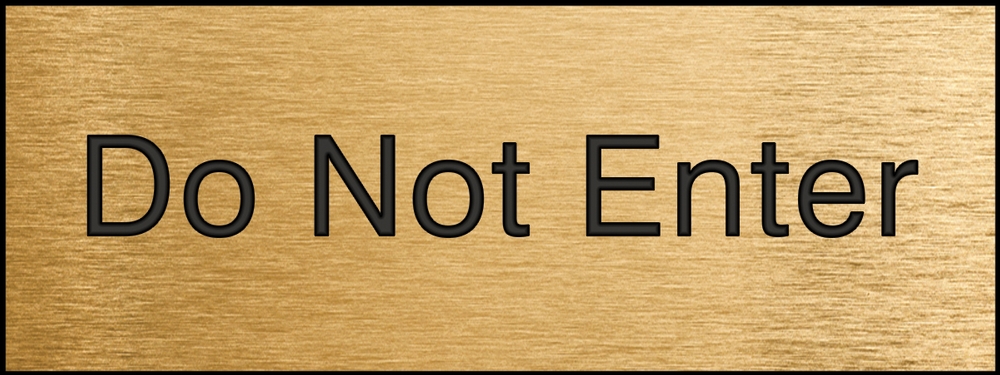 DO NOT ENTER