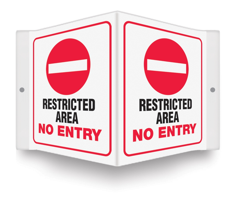 Safety Sign, Legend: RESTRICTED AREA NO ENTRY