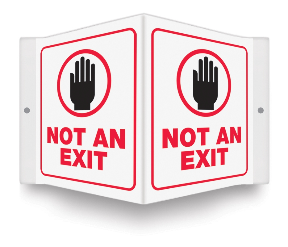 Safety Sign, Legend: NOT AN EXIT