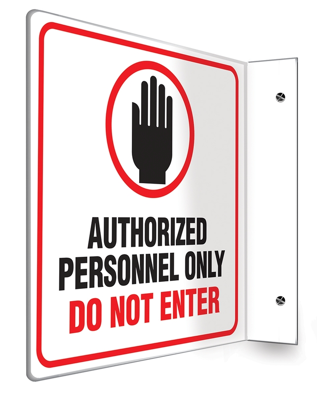 AUTHORIZED PERSONNEL ONLY DO NOT ENTER