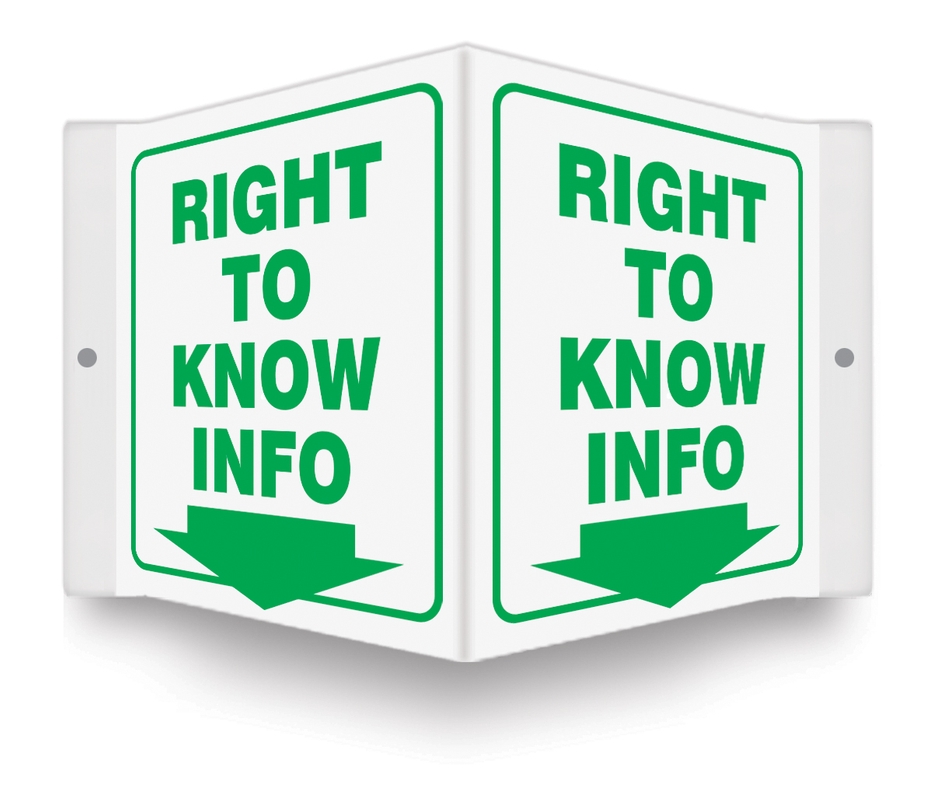 Safety Sign, Legend: RIGHT TO KNOW INFO