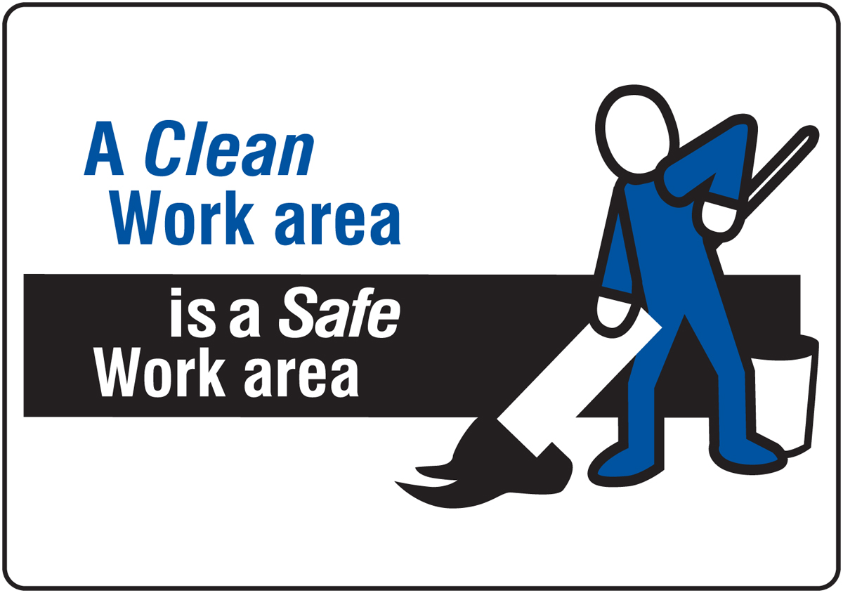 Slip-Gard™ Safety Floor Sign: A Clean Work Area Is A Safe Work Area
