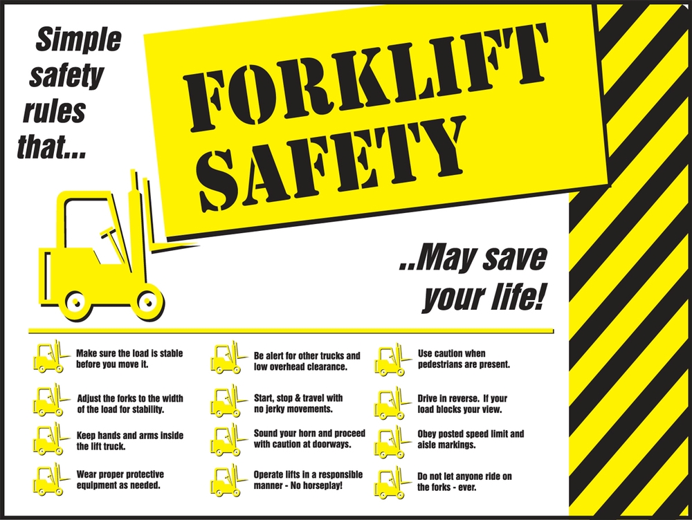 SIMPLE SAFETY RULES THAT ... FORKLIFT SAFETY ... MAY SAVE YOUR LIFE! ...