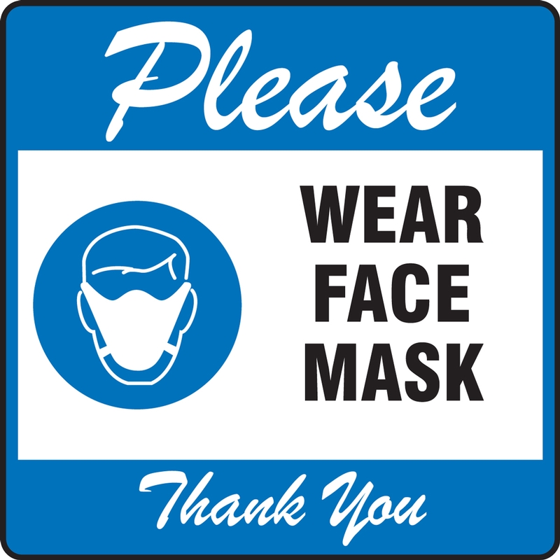 Please Wear Face Mask Thank You