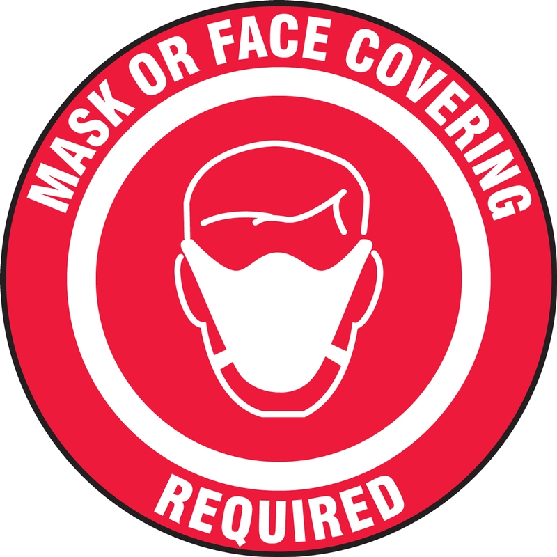 Mask or Face Covering Required