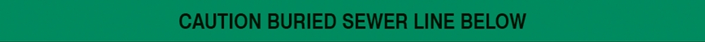 CAUTION BURIED SEWER LINE BELOW