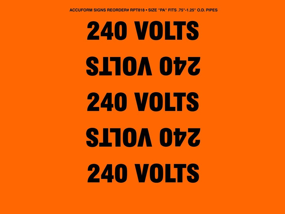 Pipe Marker, Legend: 240 VOLTS