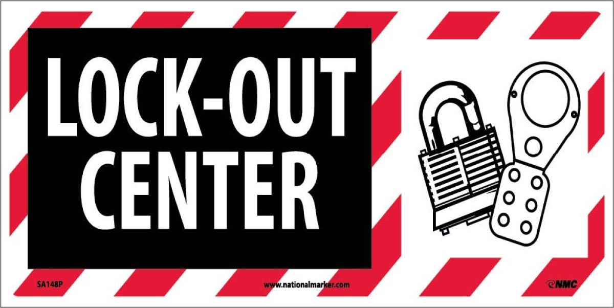 LOCK-OUT CENTER SIGN