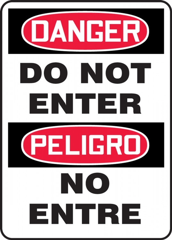Contractor Preferred Spanish Bilingual OSHA Danger Safety Sign: Do Not ...