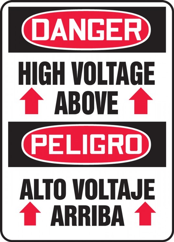 Contractor Preferred Bilingual OSHA Danger Safety Sign: High Voltage Above