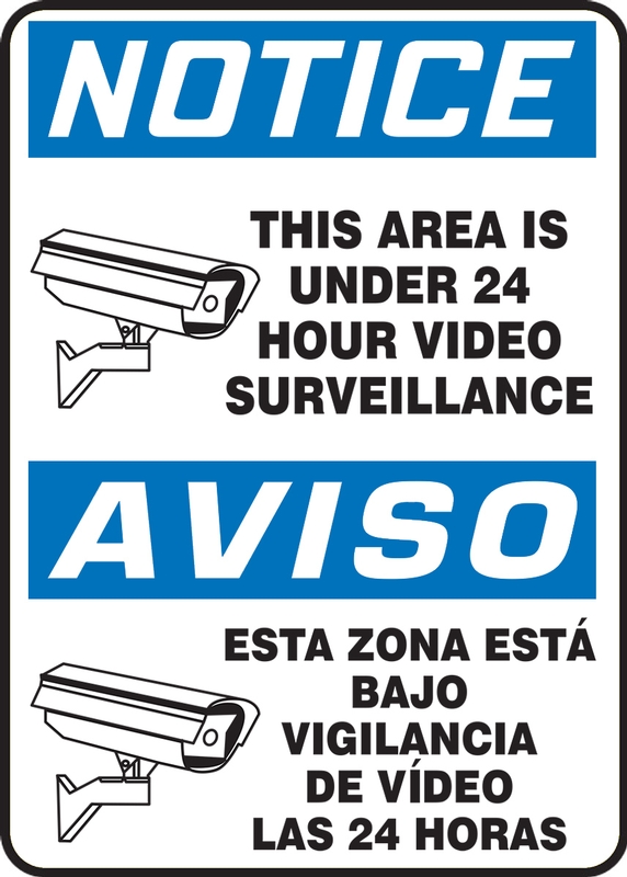 Safety Sign, Header: NOTICE/AVISO, Legend: NOTICE THIS AREA IS UNDER 24 HOUR VIDEO SURVEILLANCE W/GRAPHIC
