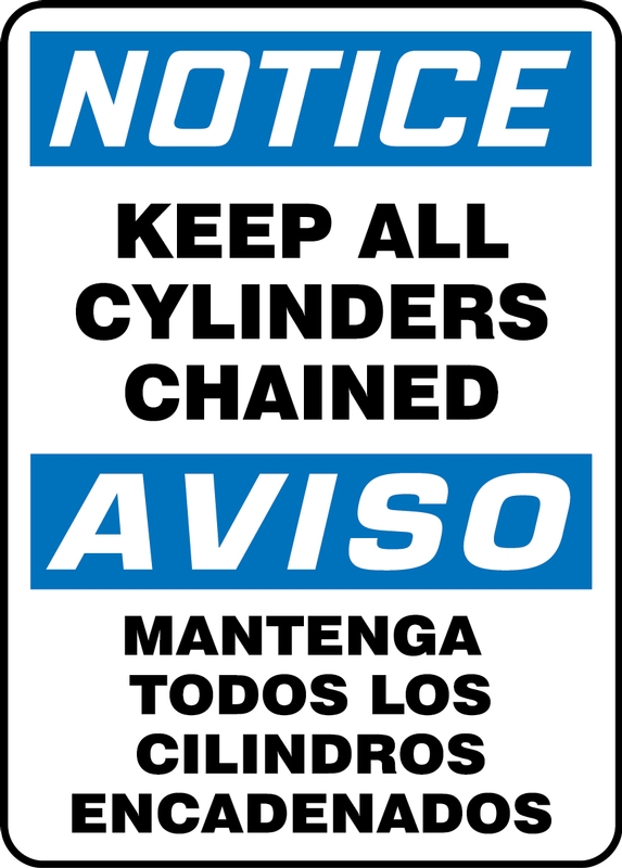 NOTICE KEEP ALL CYLINDERS CHAINED (BILINGUAL SPANISH)