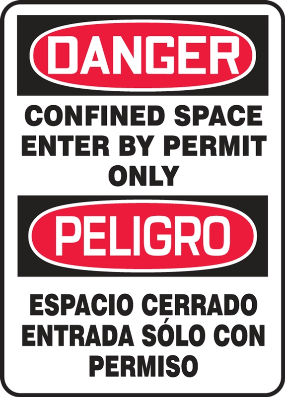 Safety Sign, Header: DANGER/PELIGRO, Legend: DANGER CONFINED SPACE ENTER BY PERMIT ONLY (BILINGUAL)