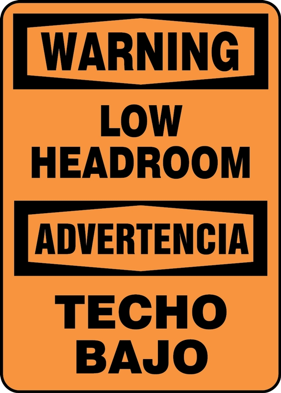 WARNING LOW HEADROOM (BILINGUAL SPANISH)