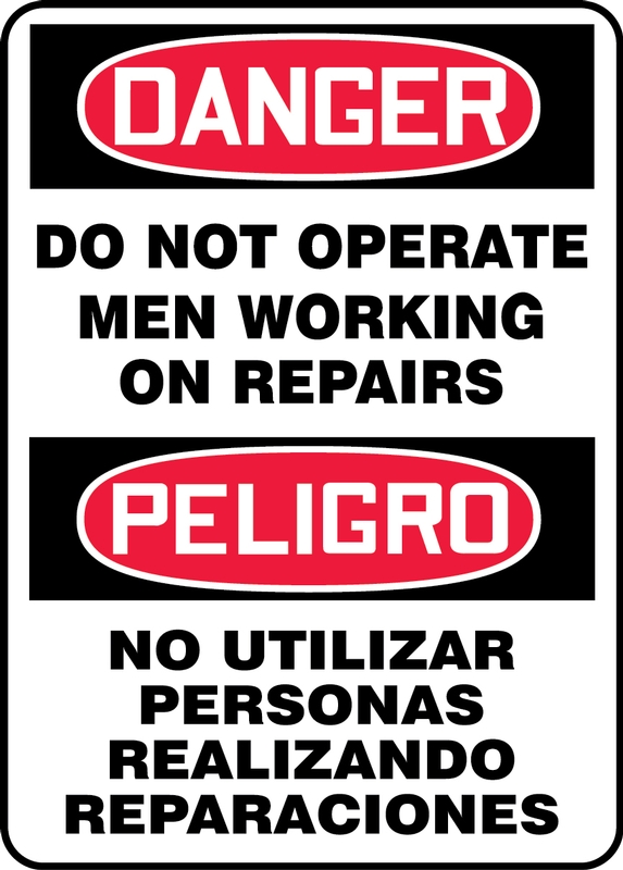 DANGER DO NOT OPERATE MEN WORKING ON REPAIRS (BILINGUAL SPANISH)