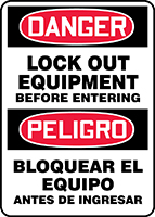 DANGER LOCK OUT EQUIPMENT BEFORE ENTERING