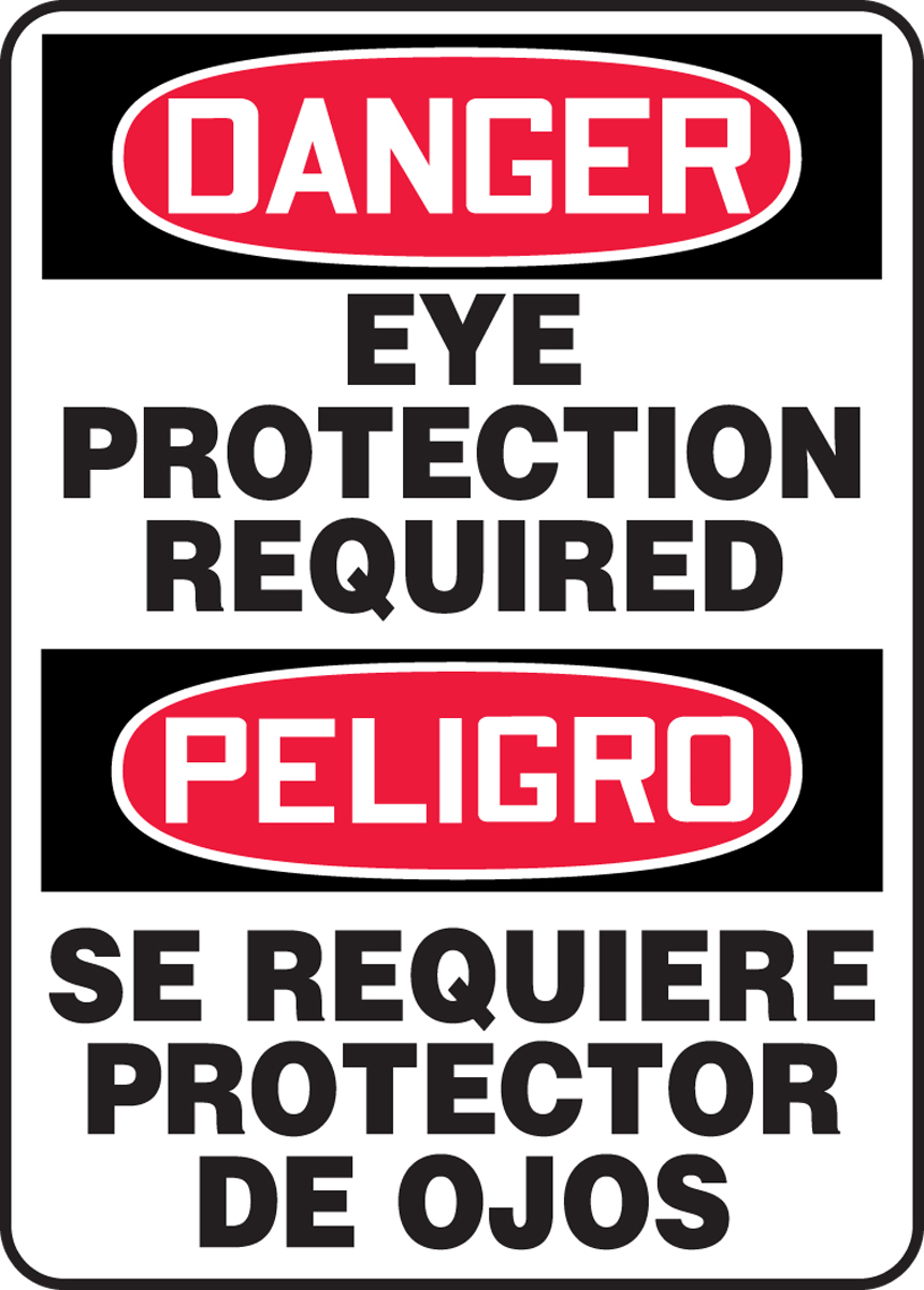 DANGER EYE PROTECTION REQUIRED (BILINGUAL)