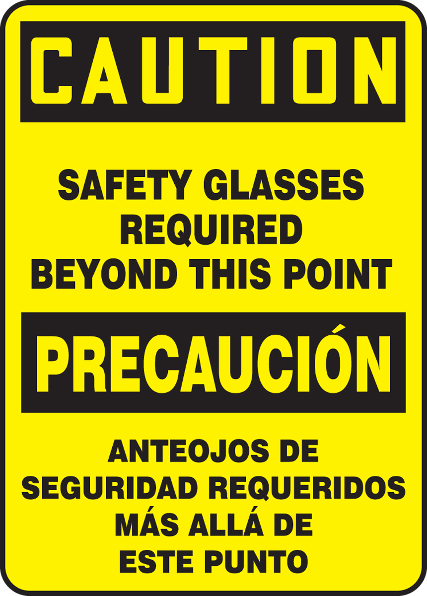 CAUTION SAFETY GLASSES REQUIRED BEYOND THIS POINT (BILINGUAL)