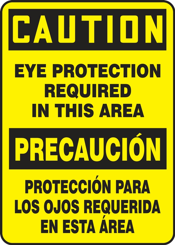 Safety Sign, Header: CAUTION/PRECAUCIÓN, Legend: CAUTION EYE PROTECTION REQUIRED IN THIS AREA (BILINGUAL)