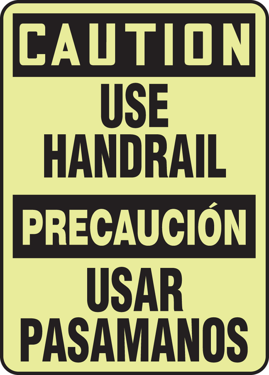 CAUTION USE HANDRAIL (BILINGUAL) (GLOW)