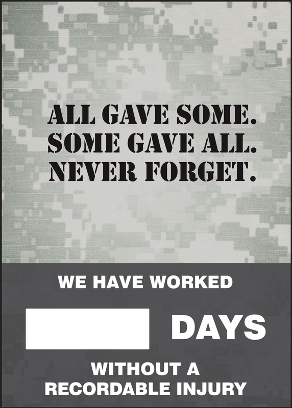 ALL GAVE SOME. SOME GAVE ALL. NEVER FORGET. WE HAVE WORKED #### DAYS WITHOUT A RECORDABLE INJURY