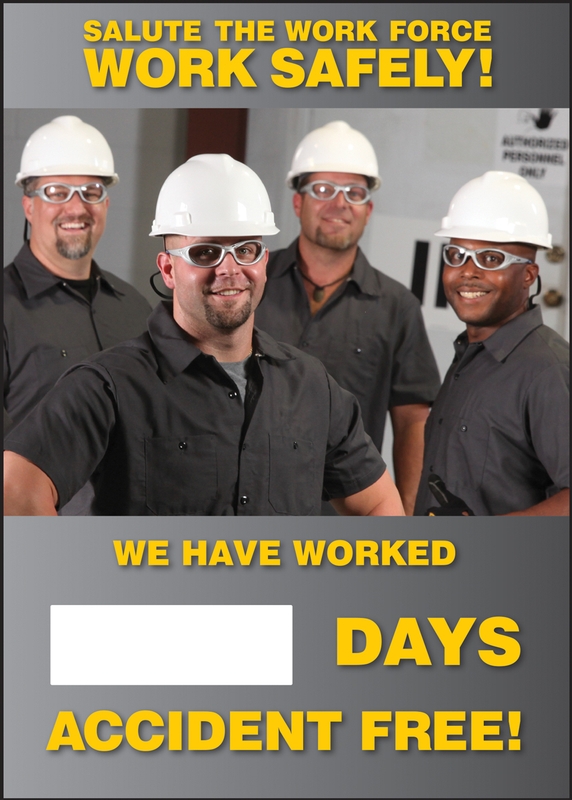 SALUTE THE WORK FORCE WORK SAFELY! WE HAVE #### DAYS ACCIDENT FREE