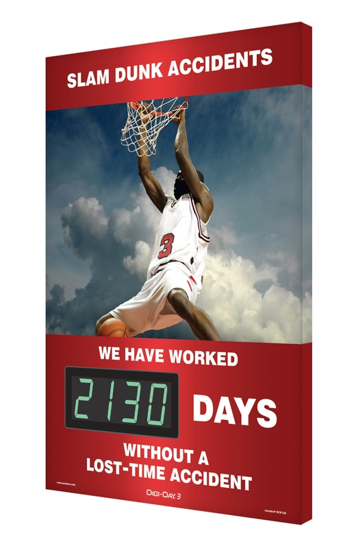 Digi-Day® 3 Electronic Scoreboards: Slam Dunk Accidents - We Have Worked _ Days Without A Lost Time Accident