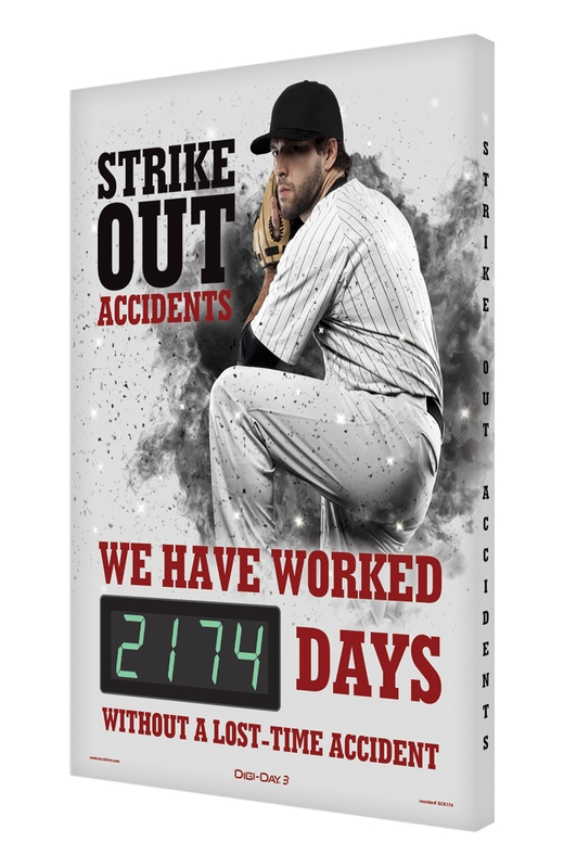 Digi-Day® 3 Electronic Safety Scoreboards: Strike Out Accidents We Have Worked _ Days Without A Lost Time Accident - Baseball