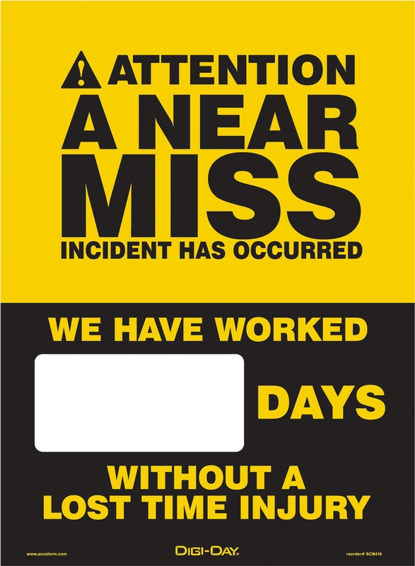 ATTENTION A NEAR MISS INCIDENT HAS OCCURED WE HAVE WORKED #### DAYS WITHOUT A LOST TIME INJURY