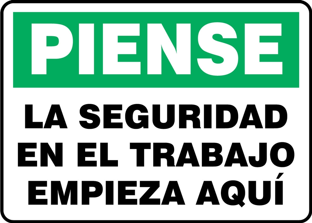 Safety Sign, Header: THINK, Legend: THINK ON THE JOB SAFETY BEGINS HERE
