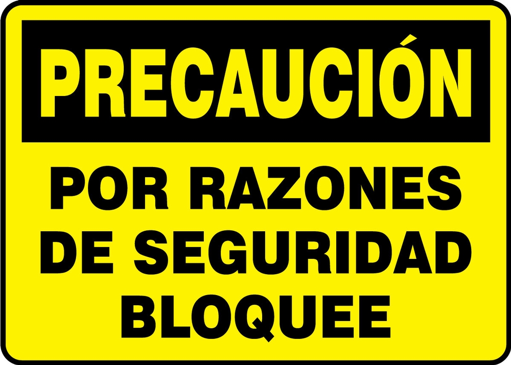 Safety Sign, Header: CAUTION, Legend: CAUTION LOCKOUT FOR SAFETY