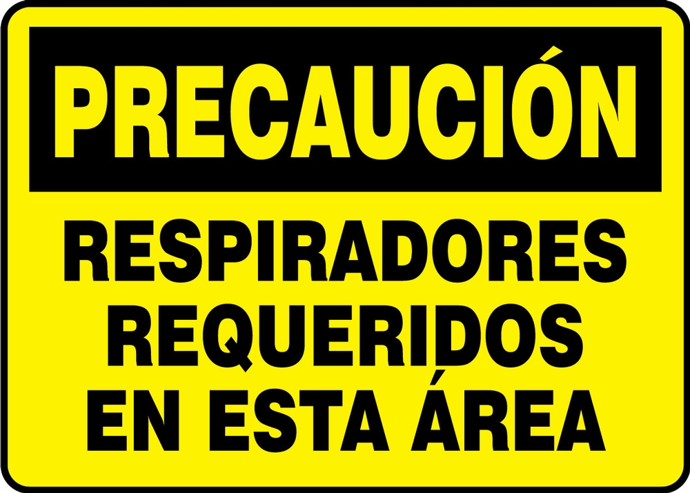 Safety Sign, Header: CAUTION, Legend: CAUTION RESPIRATOR REQUIRED IN THIS AREA