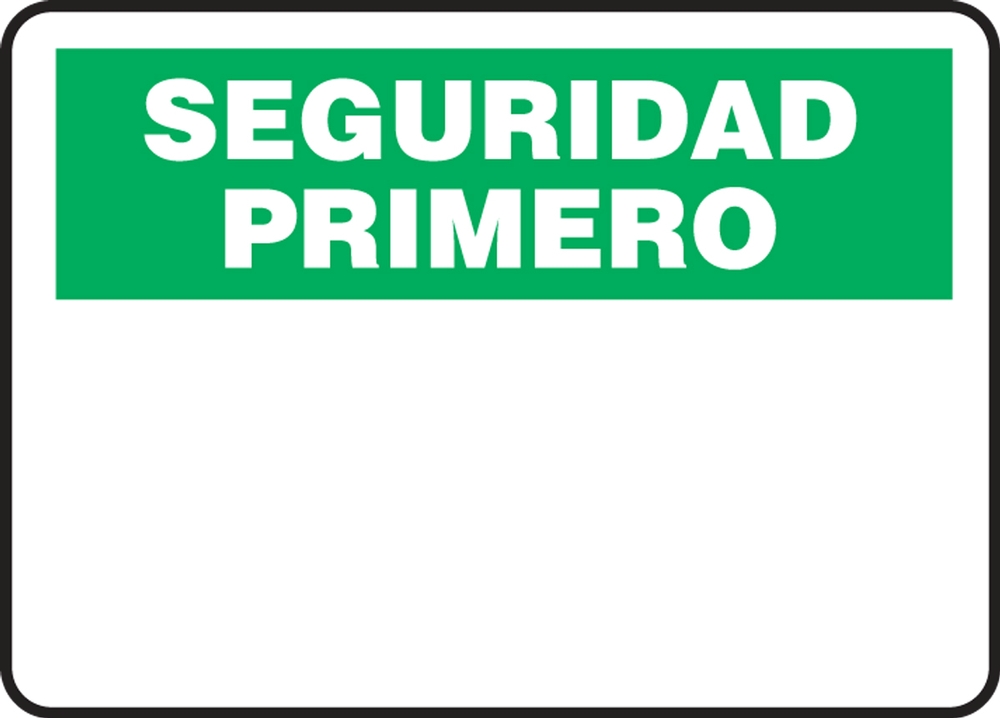 Safety Sign, Header: SAFETY FIRST, Legend: SAFETY FIRST