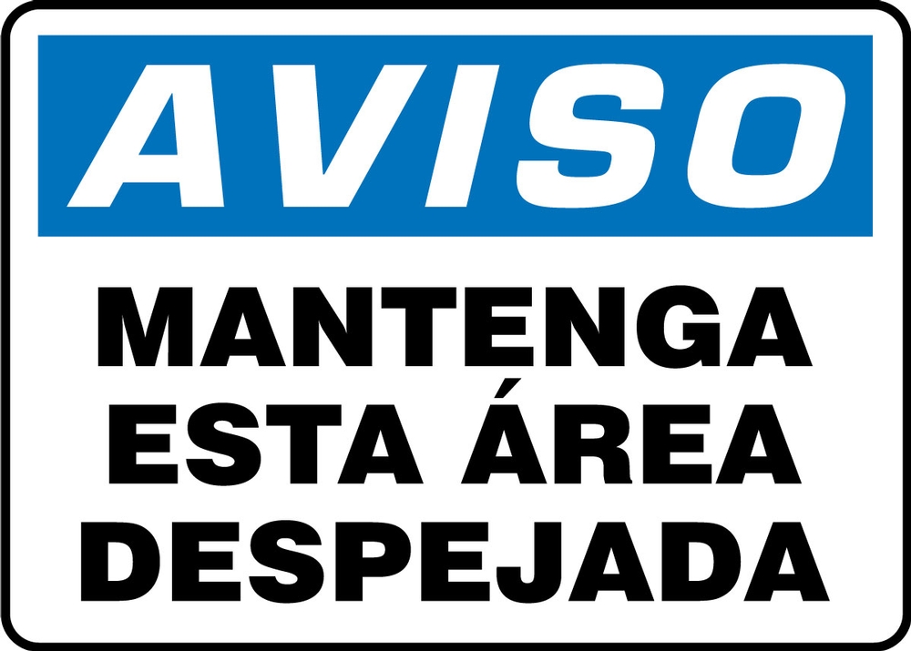 Safety Sign, Header: NOTICE, Legend: NOTICE KEEP THIS AREA CLEAR