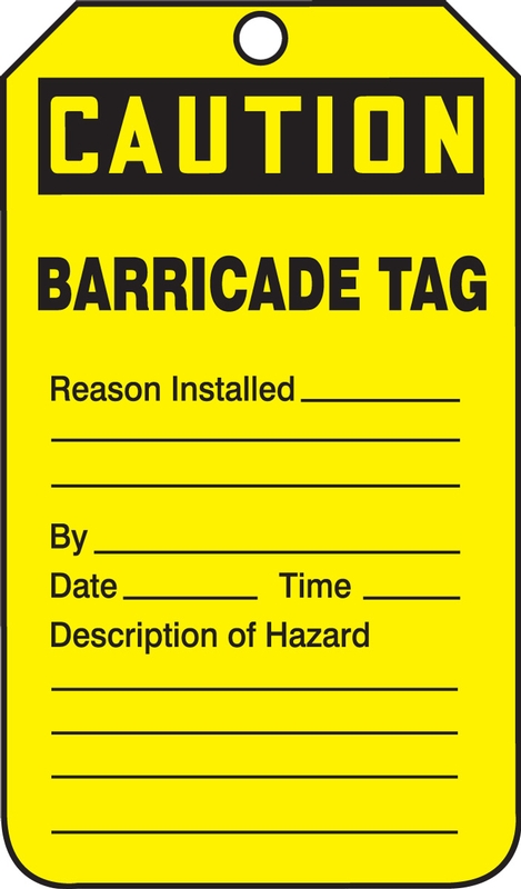 Safety Tag, Header: CAUTION, Legend: CAUTION <BR>BARRICADE TAG