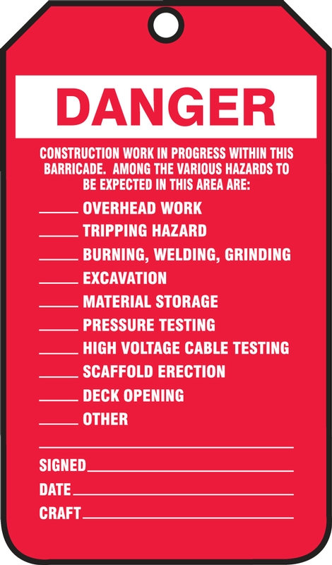 Barricade Danger Status Tag: Construction Work Within This Barricade