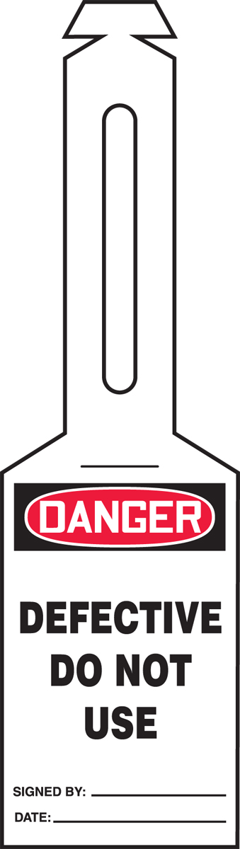 DANGER DEFECTIVE DO NOT USE