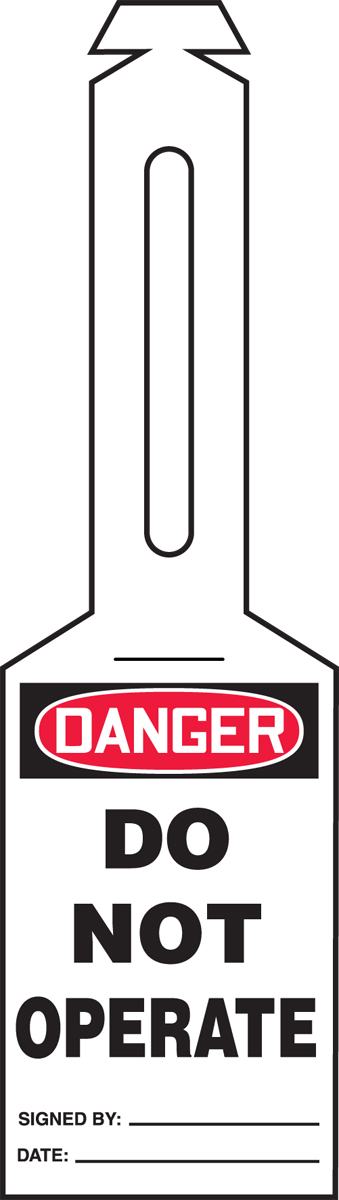 DANGER DO NOT OPERATE