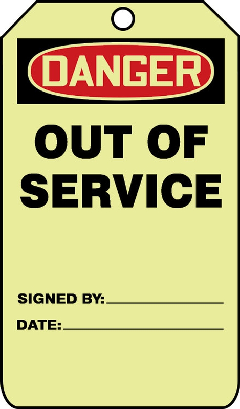 Out Of Service Glow OSHA Danger Safety Tag TAW123