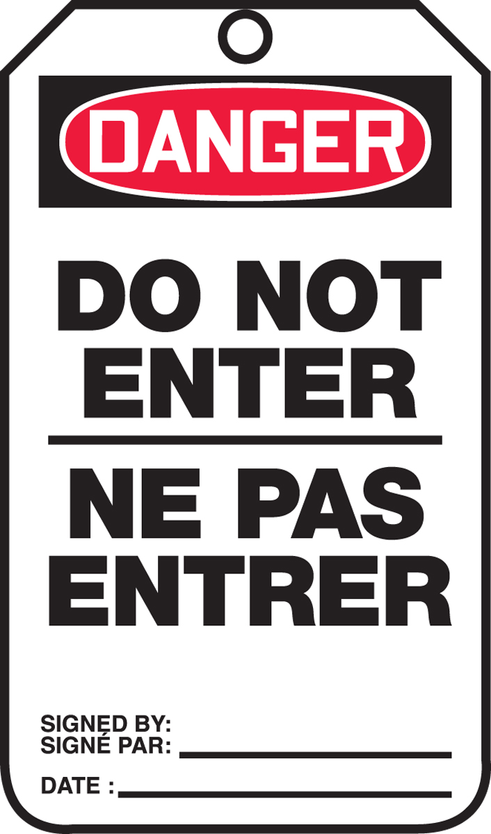 DANGER DO NOT ENTER (BILINGUAL FRENCH - NE PAS ENTRER)
