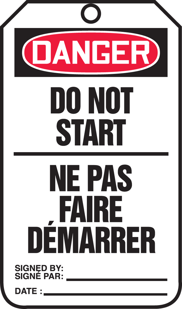 DANGER DO NOT START (BILINGUAL FRENCH - NE PAS FAIRE DÉMARRER)