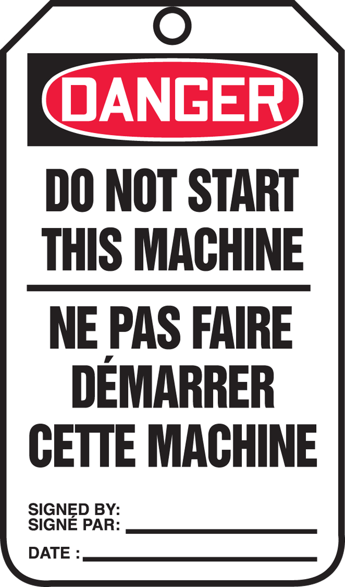 DANGER DO NOT START THIS MACHINE (BILINGUAL FRENCH - DE PAS FAIRE DÉMARRER CETTE MACHINE)