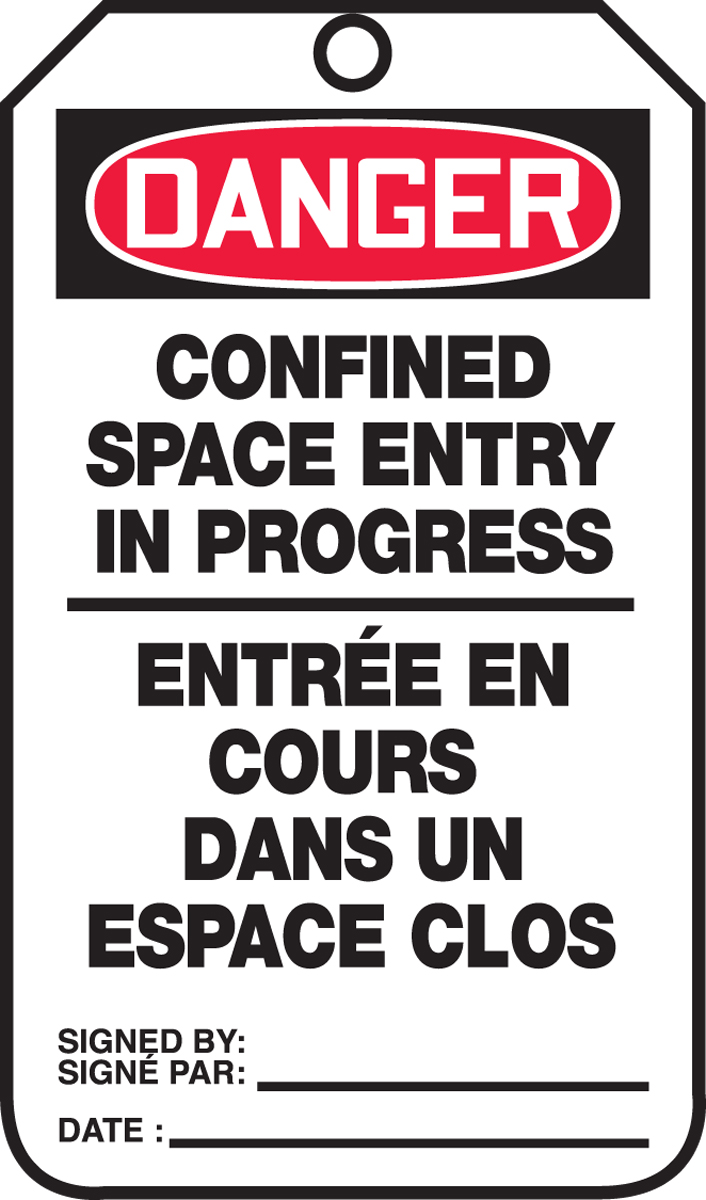 CONFINED SPACE ENTRY IN PROGRESS (BILINGUAL FRENCH - ENTRÉE EN COURS DANS UN ESPACE CLOS)